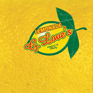 G. LOVE & SPECIAL SAUCE | LEMONADE