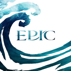 EPIC: THE MUSICAL | EPIC: THE COMPLETE COLLECTION / O.S.T.