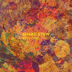 SHAKE STEW | TEN ONE TWO