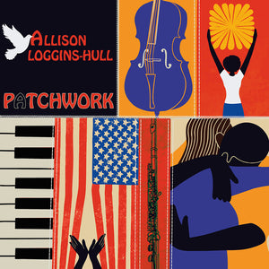 ALLISON LOGGINS-HULL^CLEVELAND SOLOISTS^LAQUITA MITCHELL | PATCHWORK