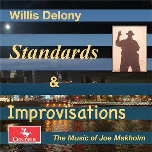 WILLIS DELONY | STANDARDS & IMPROVISATIONS