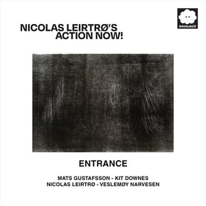 NICOLAS ACTION NOW LEIRTRO | ENTRANCE