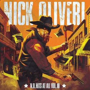 NICK OLIVERI | NO HITS AT ALL VOL 10