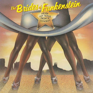 BRIDES OF FUNKENSTEIN / FUNKADELIC | NEVER BUY TEXAS FROM A COWBOY
