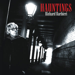 RICHARD BARBIERI | HAUNTINGS
