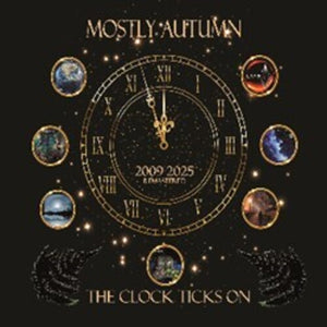 MOSTLY AUTUMN | CLOCK TICKS ON (VINYL EDIT)