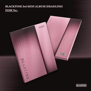 BLACKPINK | DEADLINE (PINK VERSION)