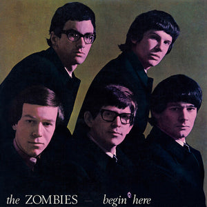 THE ZOMBIES | BEGIN HERE
