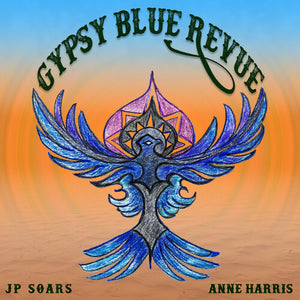 JP SOARS^ANNE HARRIS | GYPSY BLUE REVUE