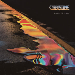 CHRISTINE | ROAD TO RUINS
