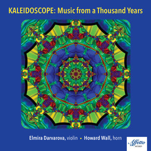 HOWARD WALL | KALEIDOSCOPE - MUSIC FROM A THOUSAND YEARS