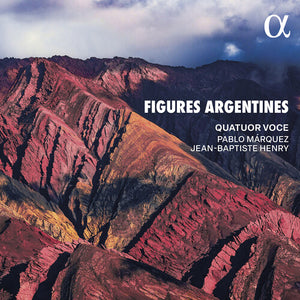 QUATUOR VOCE | FIGURES ARGENTINES