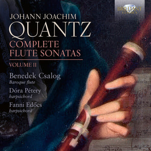 BENEDEK CSALOG | QUANTZ: COMPLETE FLUTE SONS VOL. 2