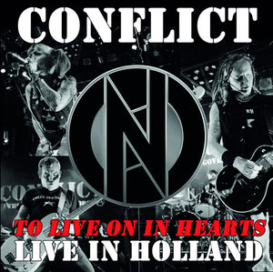 CONFLICT | TO LIVE ON IN HEARTS: LIVE IN HOLLAND - RED VINYL