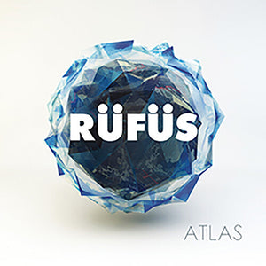 RUFUS DU SOL | ATLAS