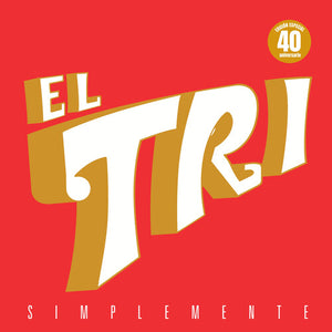 EL TRI | SIMPLEMENTE