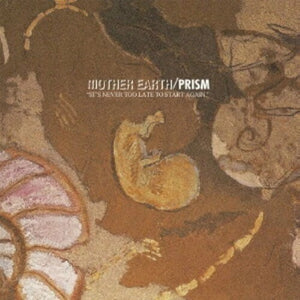 PRISM | MOTHER EARTH - REMASTERED