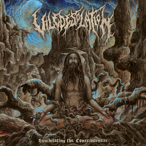 VILE DESOLATION | ANNIHILATING THE CONSCIOUSNESS