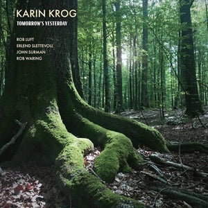 KARIN KROG | TOMORROW'S YESTERDAY