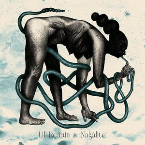 LILI REFRAIN | NAGALITE