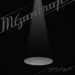 SHE PAST AWAY | MIZANTROP