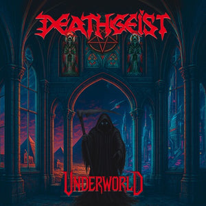 DEATHGEIST | UNDERWORLD
