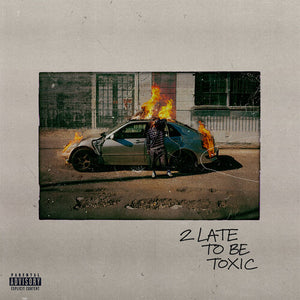 KAASH PAIGE | 2 LATE TO BE TOXIC