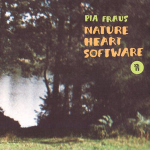 PIA FRAUS | NATURE HEART SOFTWARE (20TH ANNIVERSARY)