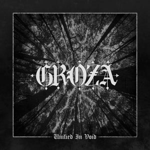 GROZA | UNIFIED IN VOID