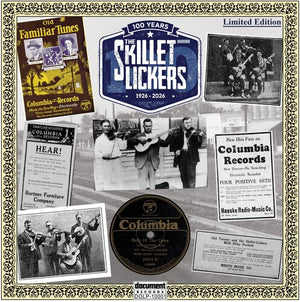 THE SKILLET LICKERS | 100 YEARS: 1926-2026