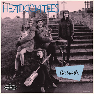 THEE HEADCOATEES | GIRLSVILLE
