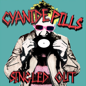 CYANIDE PILLS | SINGLED OUT