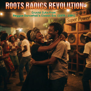 VARIOUS ARTISTS | ROOTS RADICS REVOLUTION: CRUCIAL CUTS / VARIOUS