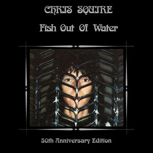 CHRIS SQUIRE | FISH OUT OF WATER THE 50TH ANNIVERSARY REMIX