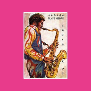 TILAYE GEBRE | TILAYE'S SAXOPHONE WITH THE DAHLAK BAND