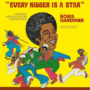 BORIS GARDINER | EVERY NGGER IS A STAR
