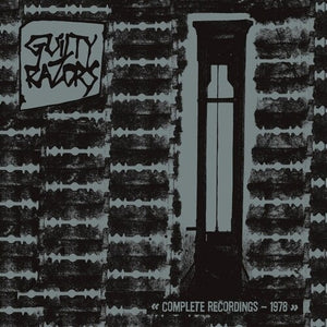 GUILTY RAZORS | COMPLETE RECORDINGS - 1978