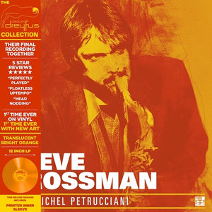 STEVE GROSSMAN | WITH MICHEL PETRUCCIANI - ORANGE