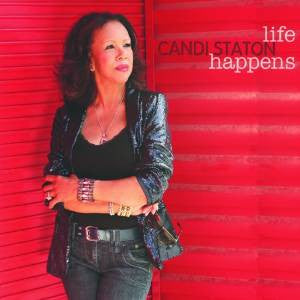 CANDI STATON | LIFE HAPPENS