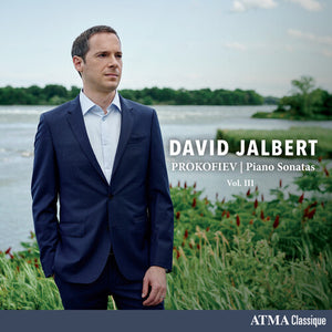 DAVID JALBERT | PROKOFIEV: PIANO SONATAS VOL. III