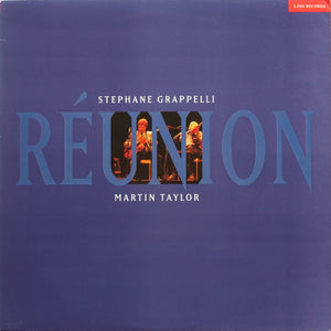 STEPHANE GRAPPELLI / MARTIN TAYLOR | REUNION