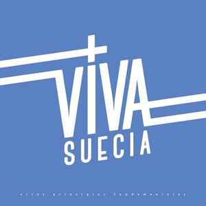 VIVA SUECIA | OTROS PRINCIPIOS FUNDAMENTALES