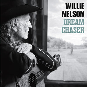 WILLIE NELSON | DREAM CHASER