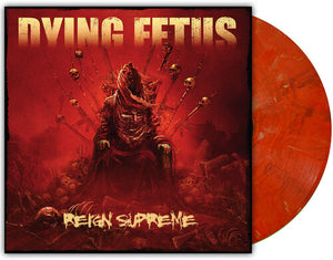 DYING FETUS | REIGN SUPREME