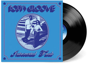INTROVERTED FUNK | BODY'S GROOVE