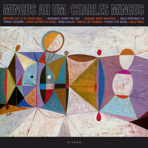 CHARLES MINGUS | MINGUS AH UM