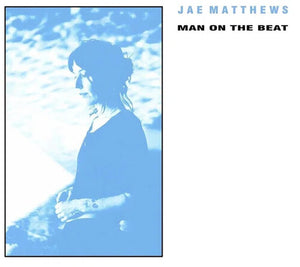JAE MATTHEWS | MAN ON THE BEAT