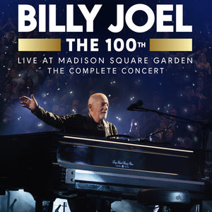 BILLY JOEL | 100TH - LIVE AT MADISON SQUARE GARDEN COMPLETE CONCERT (DVD)
