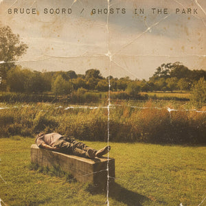 BRUCE SOORD | GHOSTS IN THE PARK