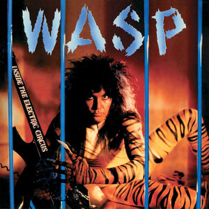 WASP | INSIDE THE ELECTRIC CIRCUS